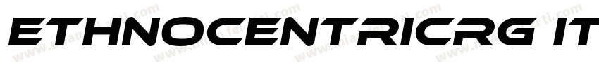 EthnocentricRg Italic字体转换